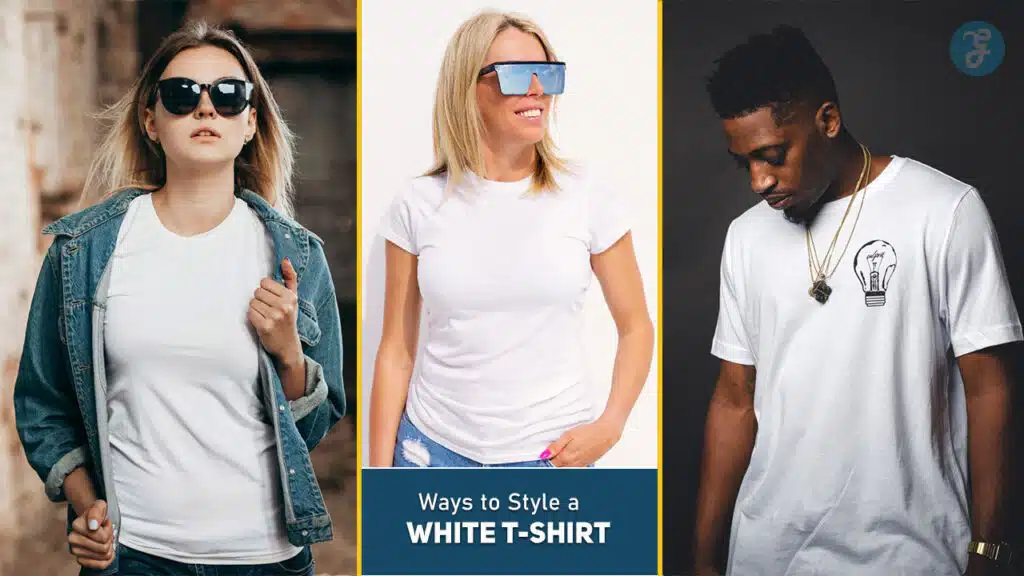Ways to Style a White T-Shirt