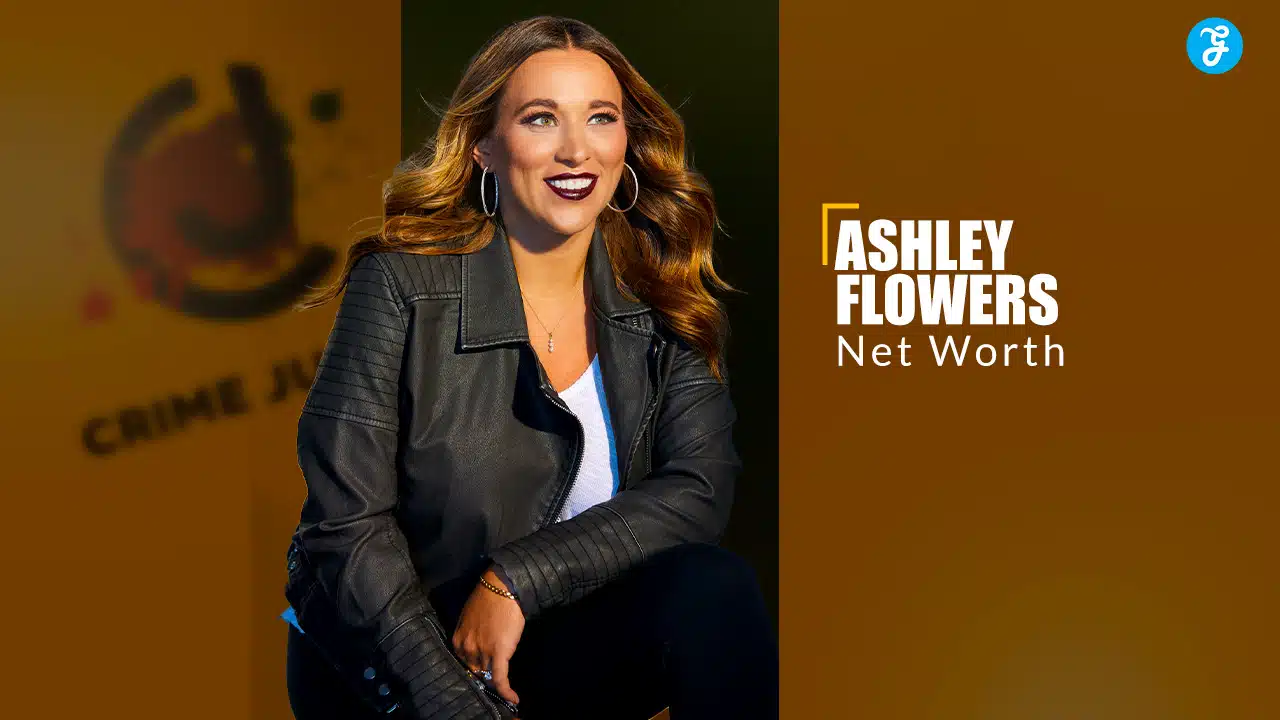 ashley flowers net worth