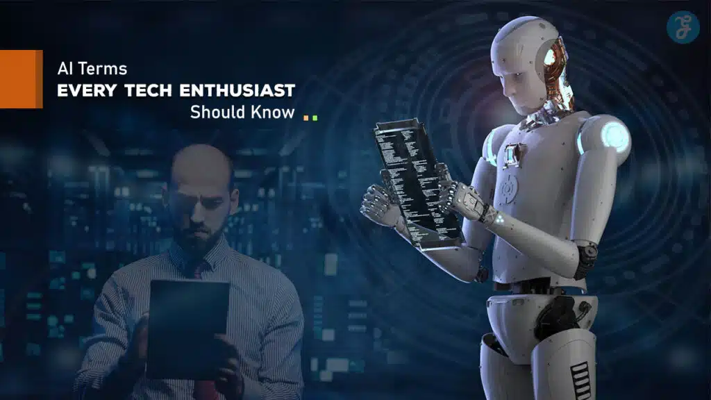 AI Terms Every Tech Enthusiast Should Know