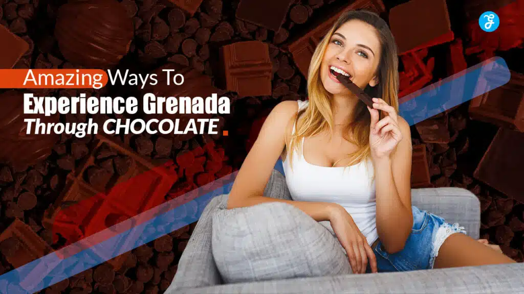 Experience Grenada Through CHOCOLATE