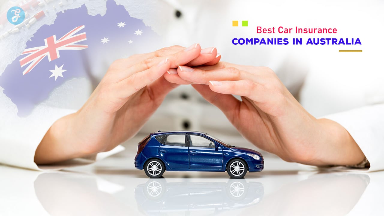 Best Car Insurance Companies in Australia