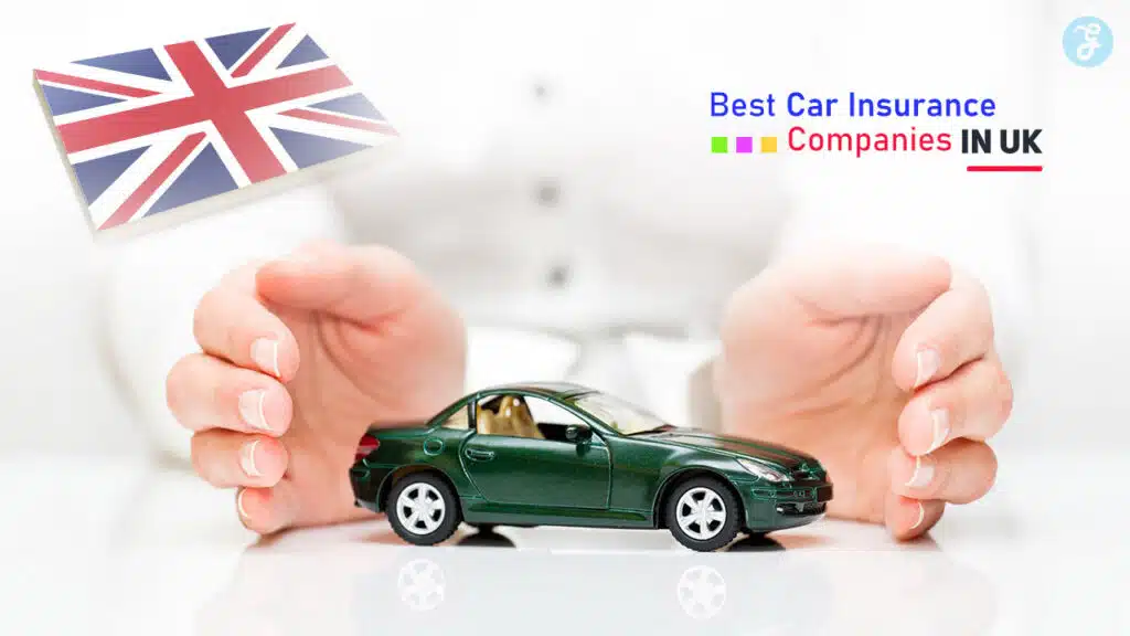 Best Car Insurance Companies in UK