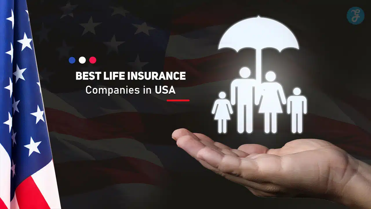 Best Life Insurance Companies in USA