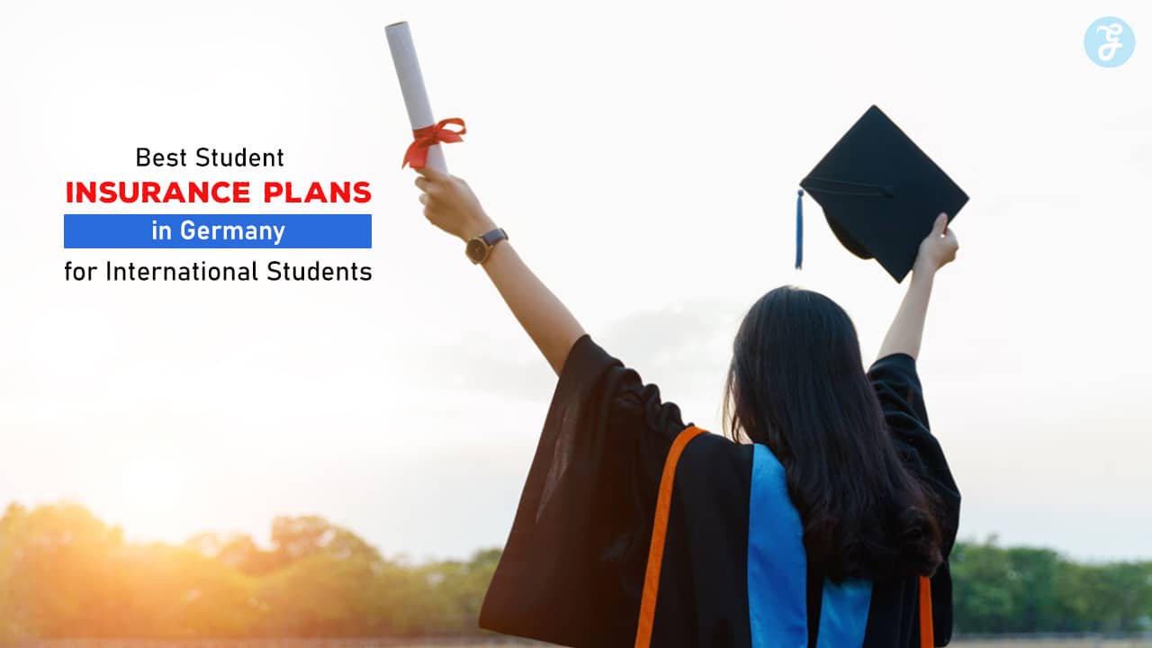 Best Student Insurance Plans in Germany for International Students