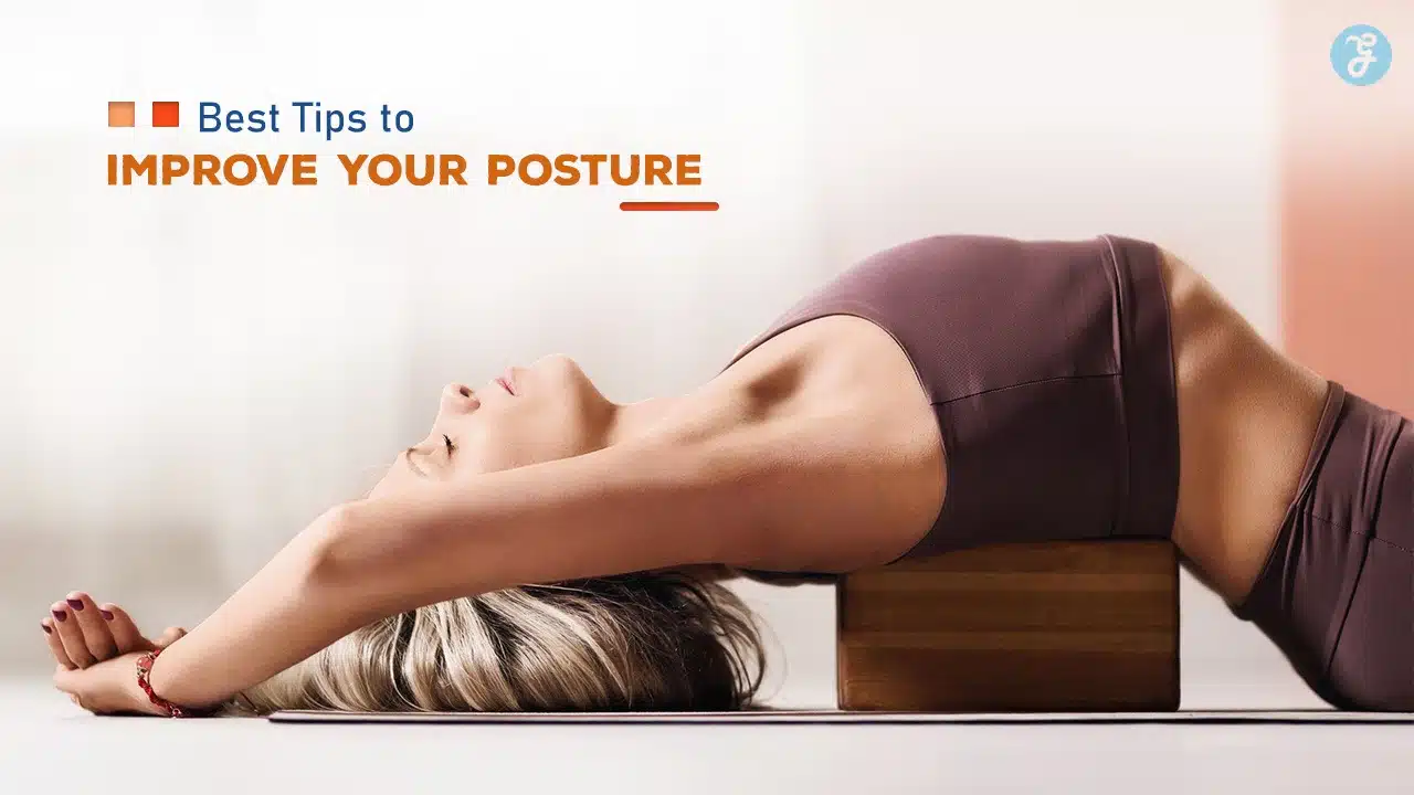 Best Tips to Improve Your Posture