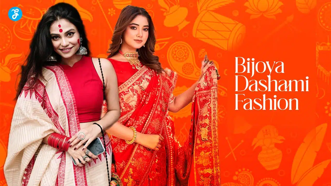 Bijoya Dashami Fashion