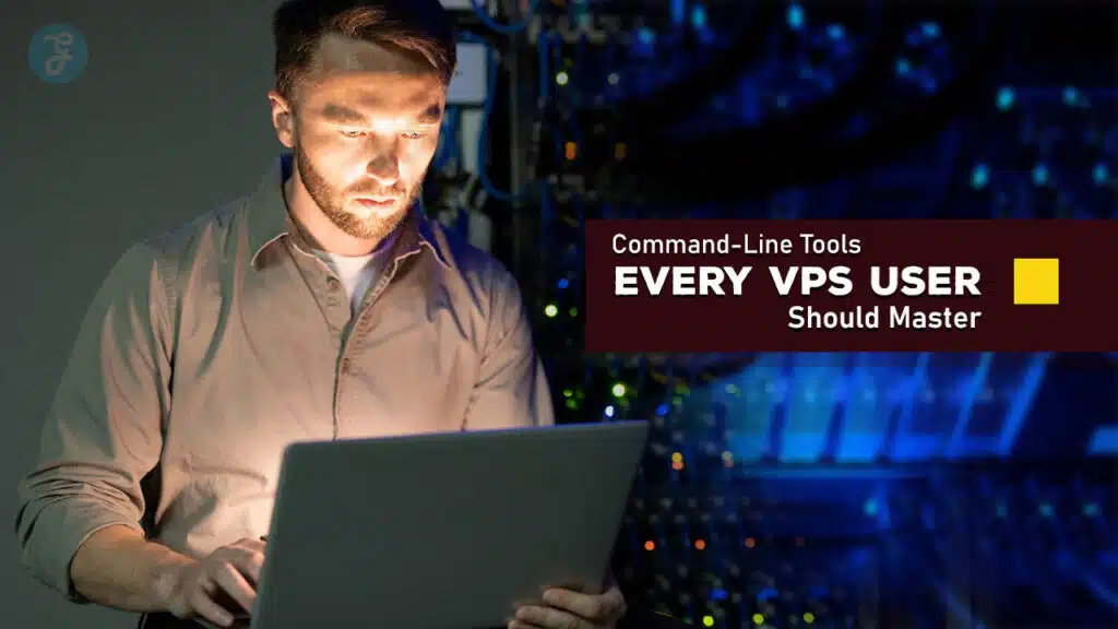 Command-Line Tools for VPS