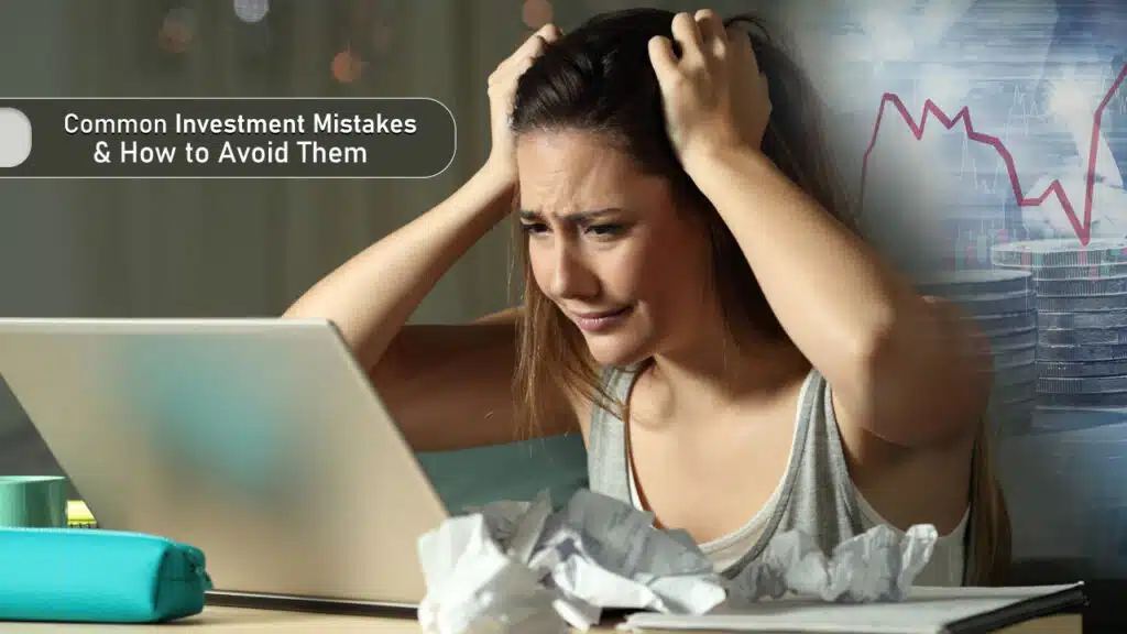 Common Investment Mistakes