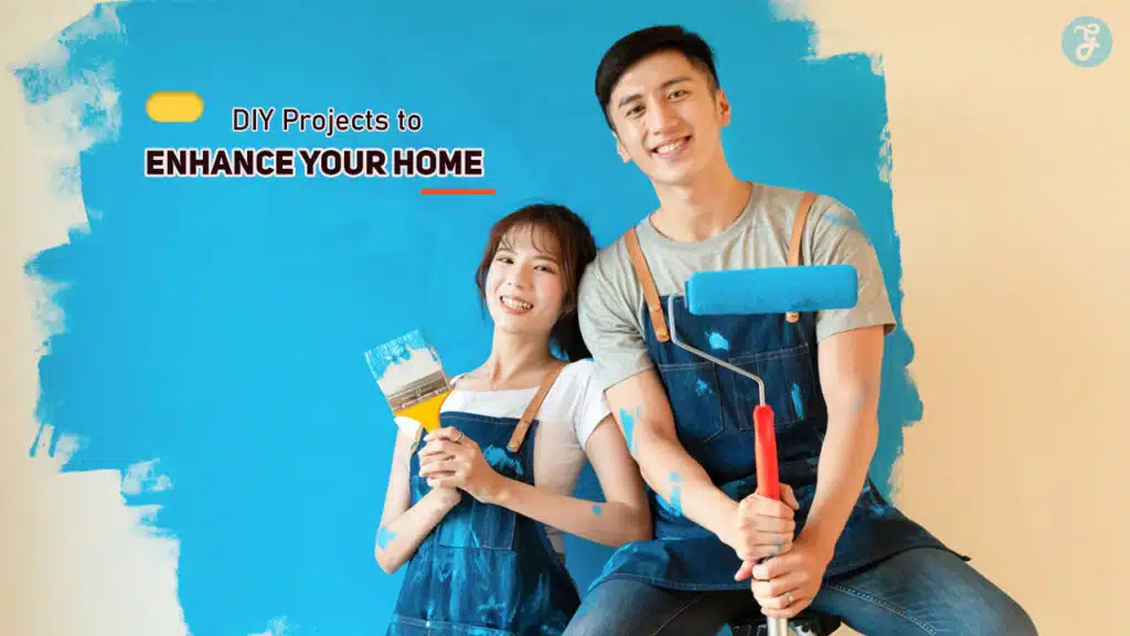 DIY Projects to Enhance Your Home
