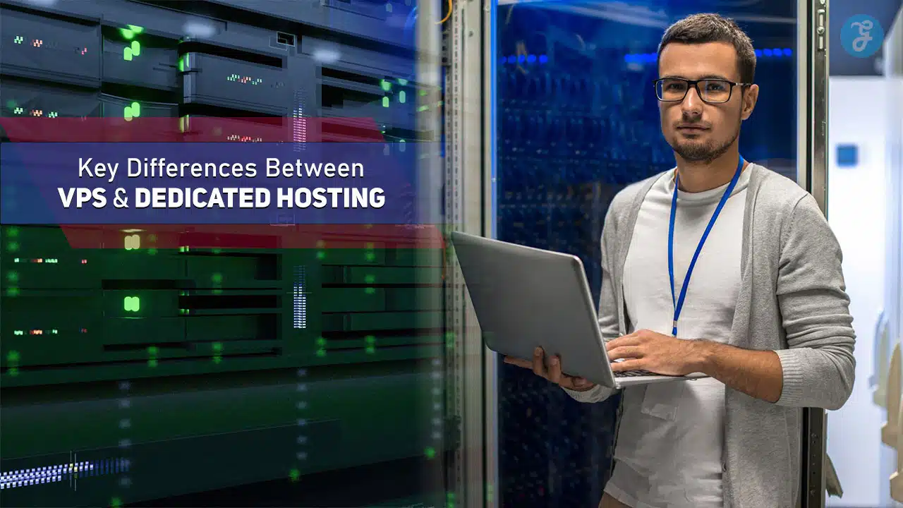 Differences Between VPS and Dedicated Hosting