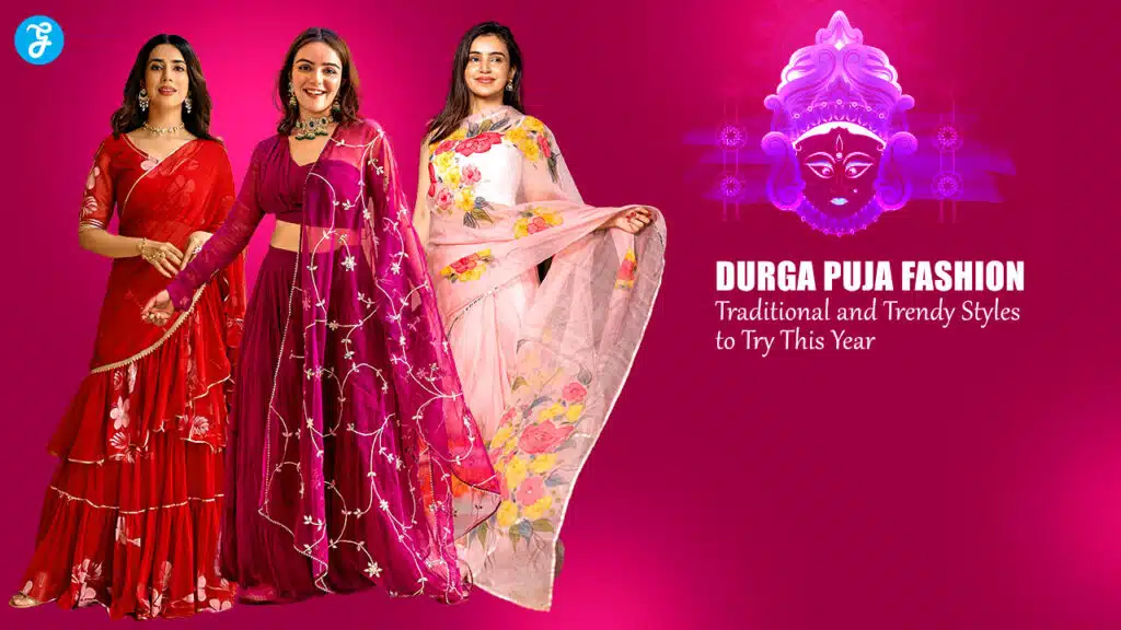 Durga Puja Fashion