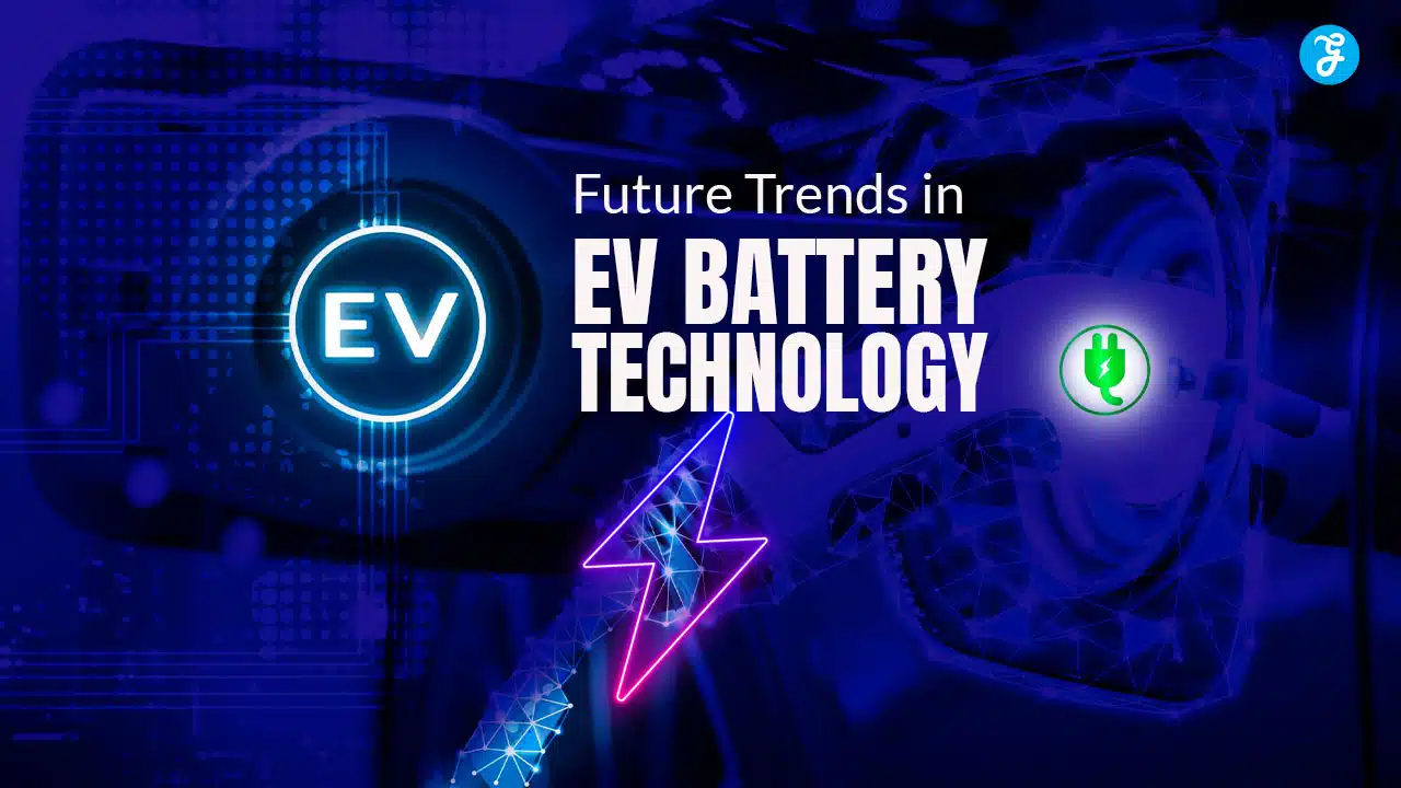 EV Battery Technology