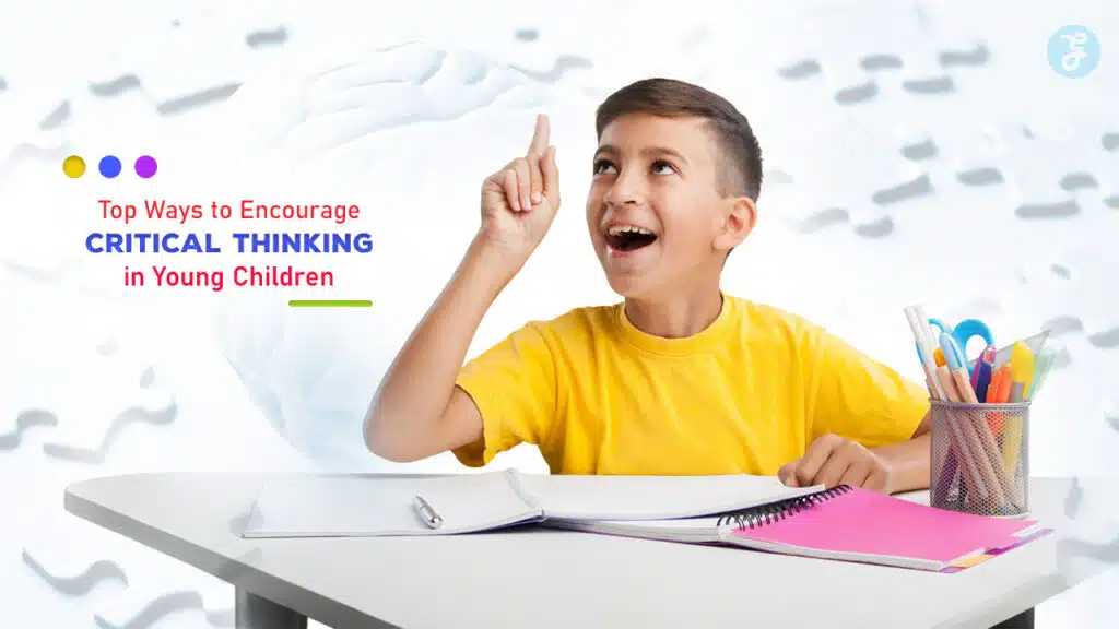 Encourage Critical Thinking in Young Children
