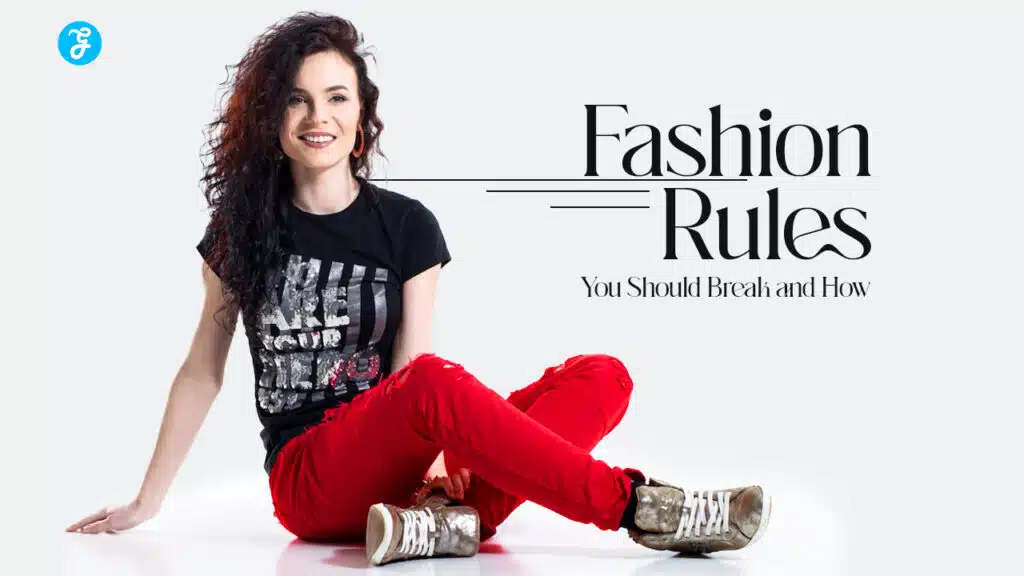Fashion Rules You Should Break