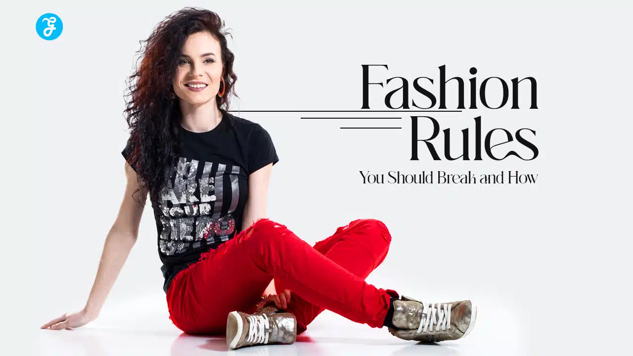 Fashion Rules You Should Break