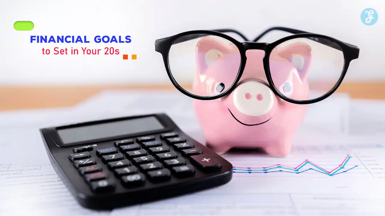 Financial Goals Your 20s
