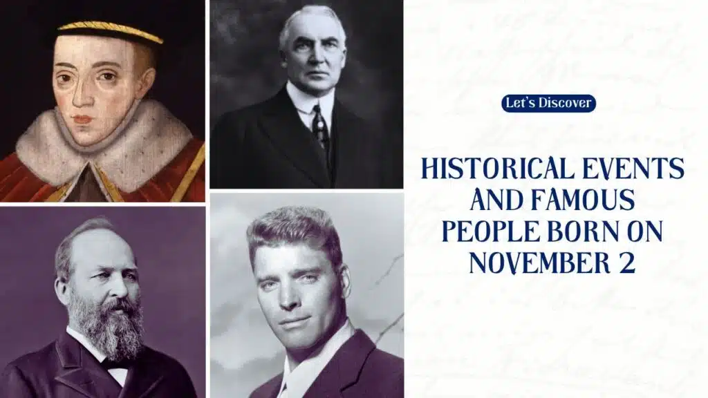 Historical Events and Famous People Born on November 2