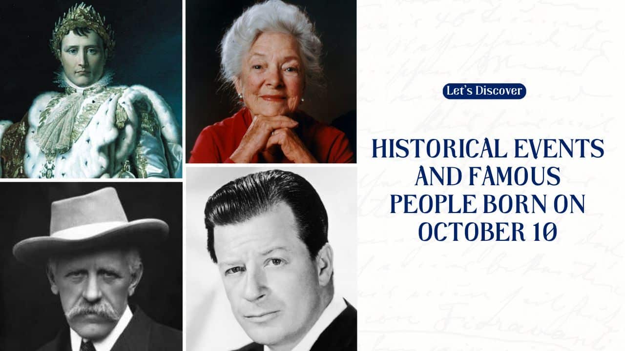 Historical Events and Famous People Born on October 10
