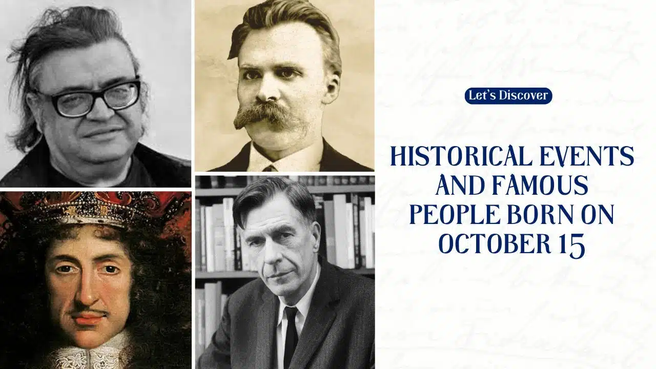 Historical Events and Famous People Born on October 15