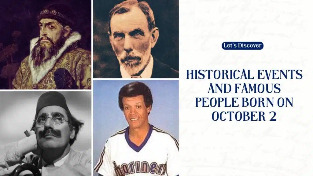 Historical Events and Famous People Born on October 2