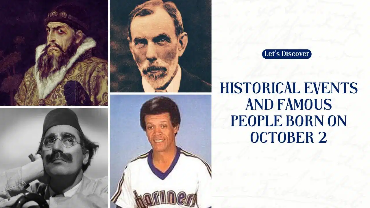 Historical Events and Famous People Born on October 2
