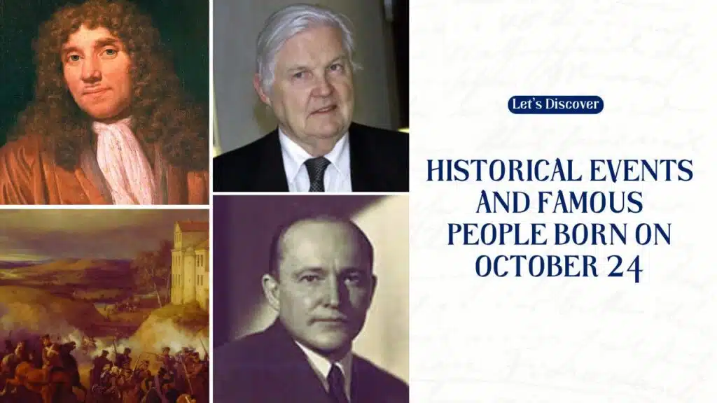 Historical Events and Famous People Born on October 24