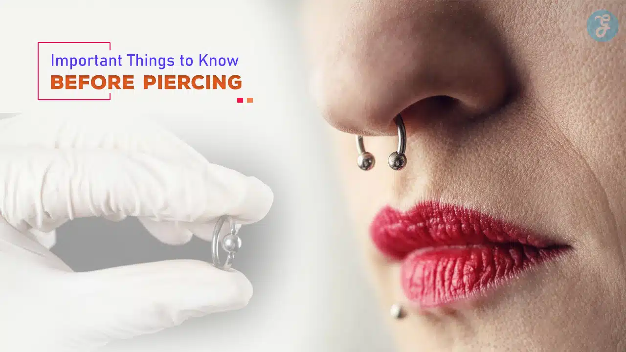Important Things to Know Before Piercing