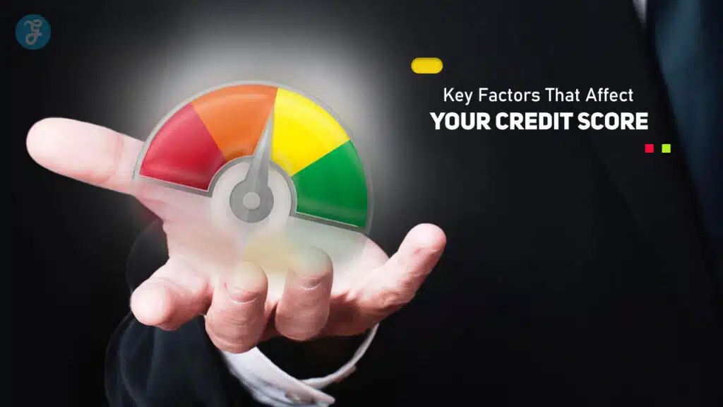 Key Factors That Impact Your Credit Score