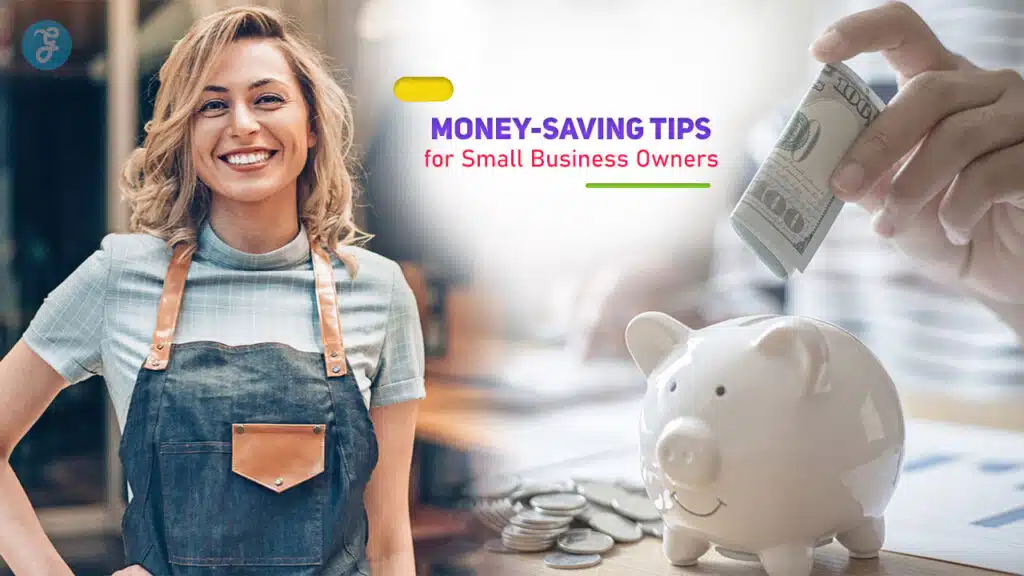 Money-Saving Tips for Small Business Owners