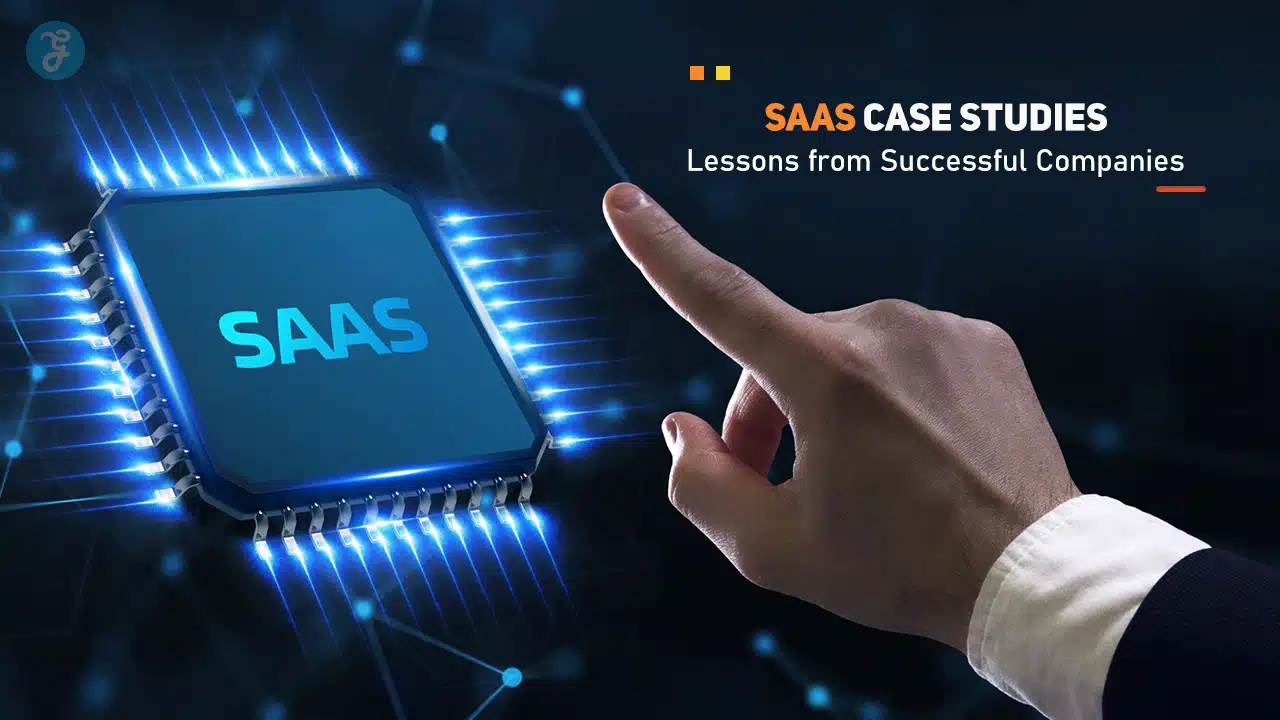 SaaS Case Studies