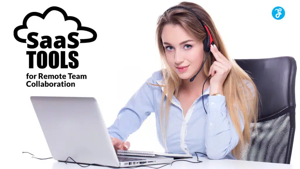 SaaS Tools for Remote Team Collaboration
