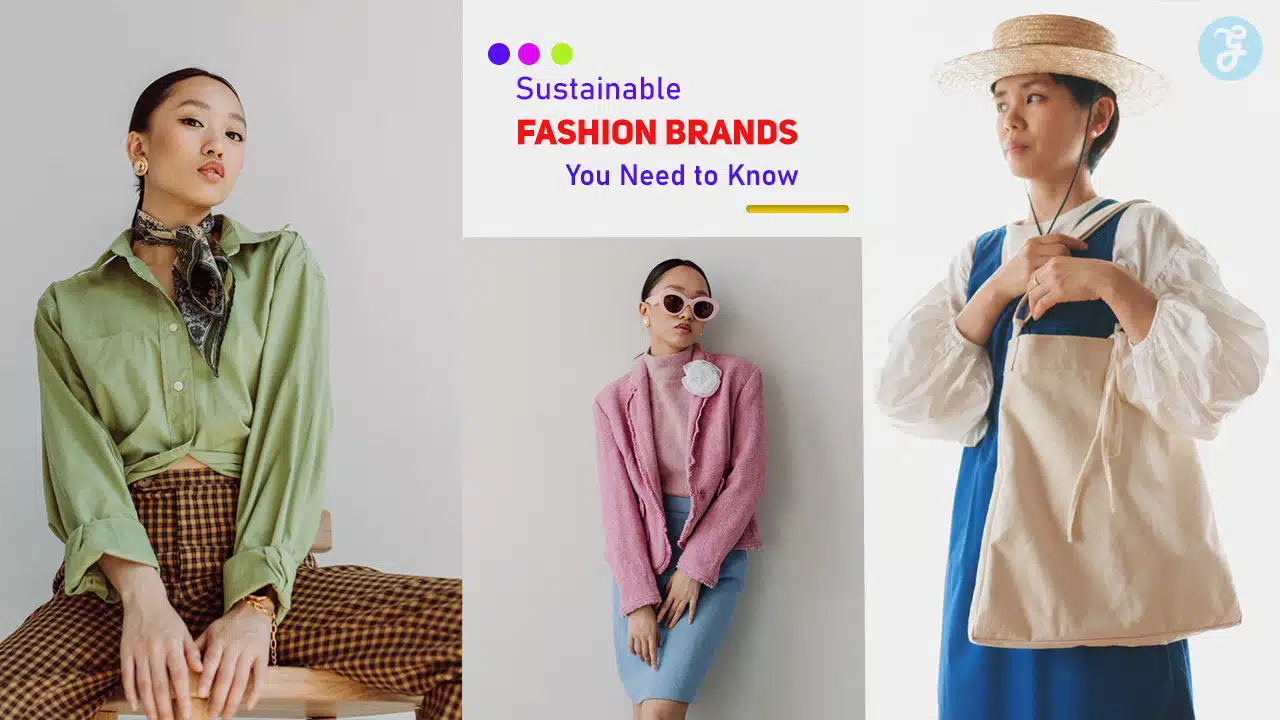 Sustainable Fashion Brands