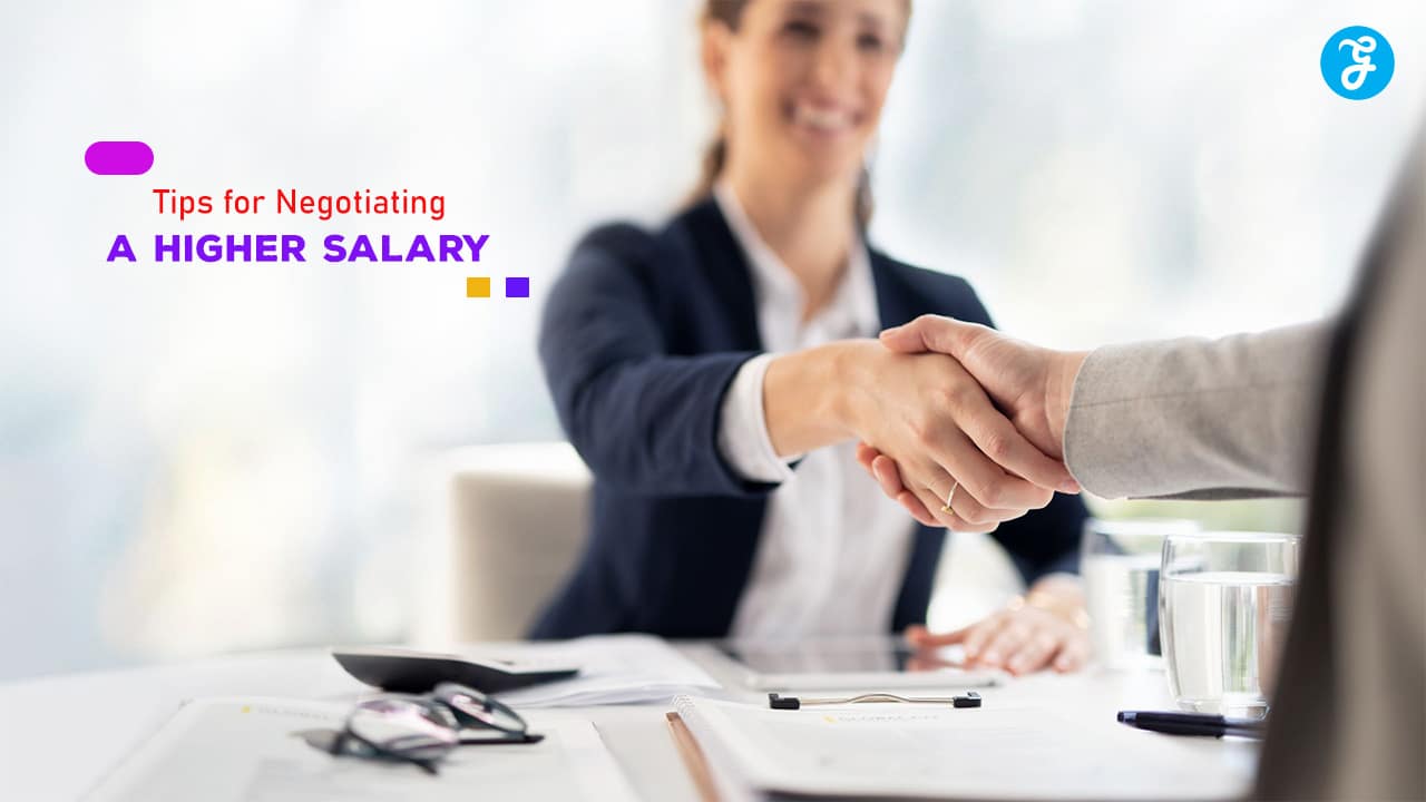Tips for Negotiating a Higher Salary