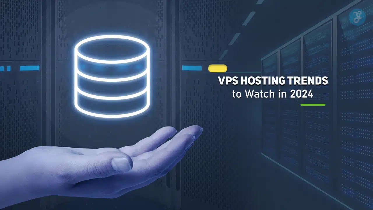 VPS Hosting Trends 2024