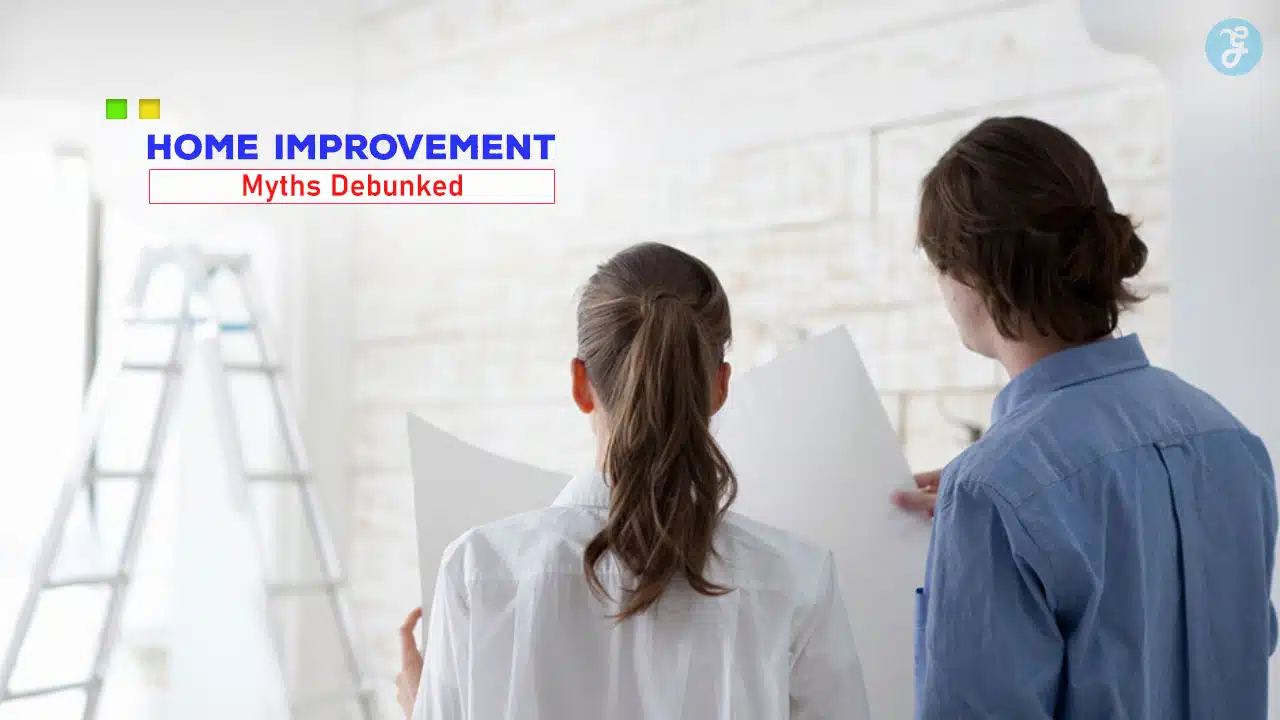 home improvement myths debunked