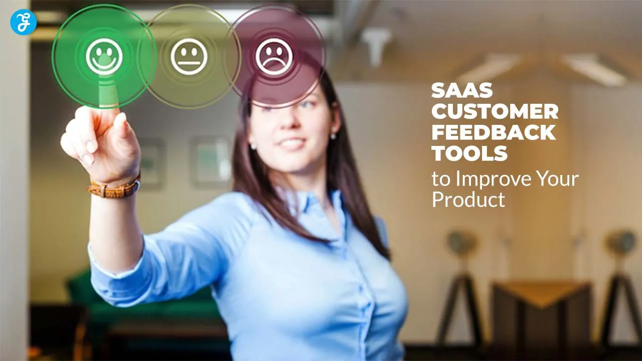 SaaS Customer Feedback Tools