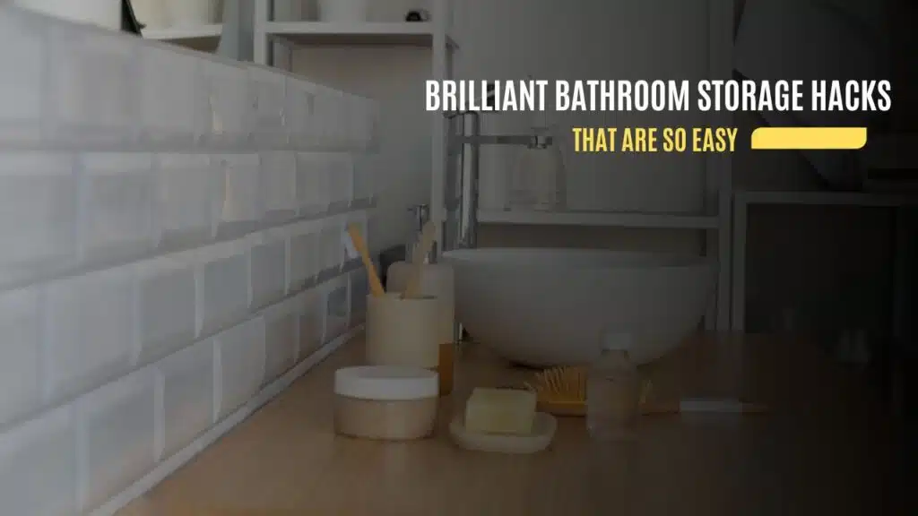 Bathroom Storage Hacks