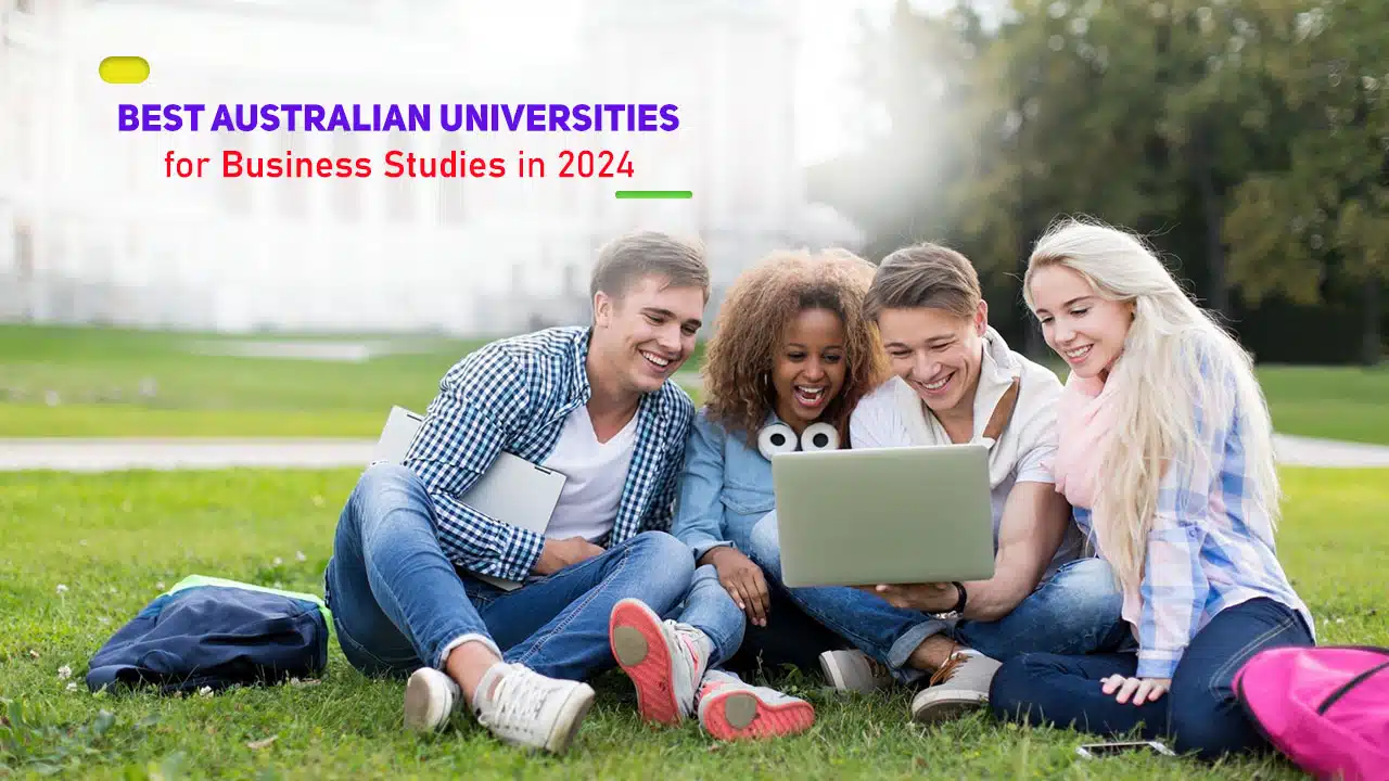Best Australian Universities for Business Studies in 2024