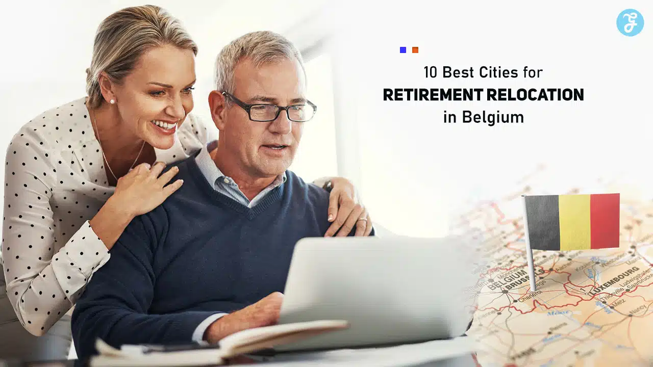 Best Cities for Retirement Relocation in Belgium