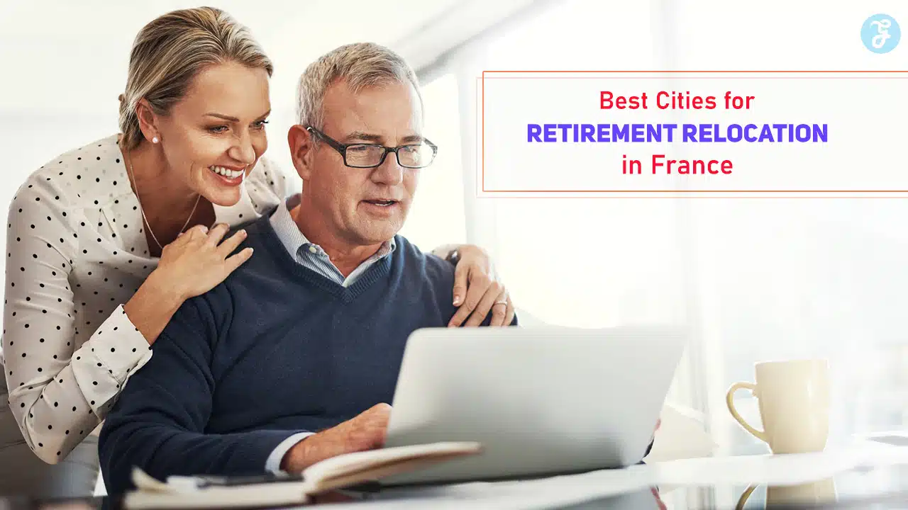 Best Cities for Retirement Relocation in France