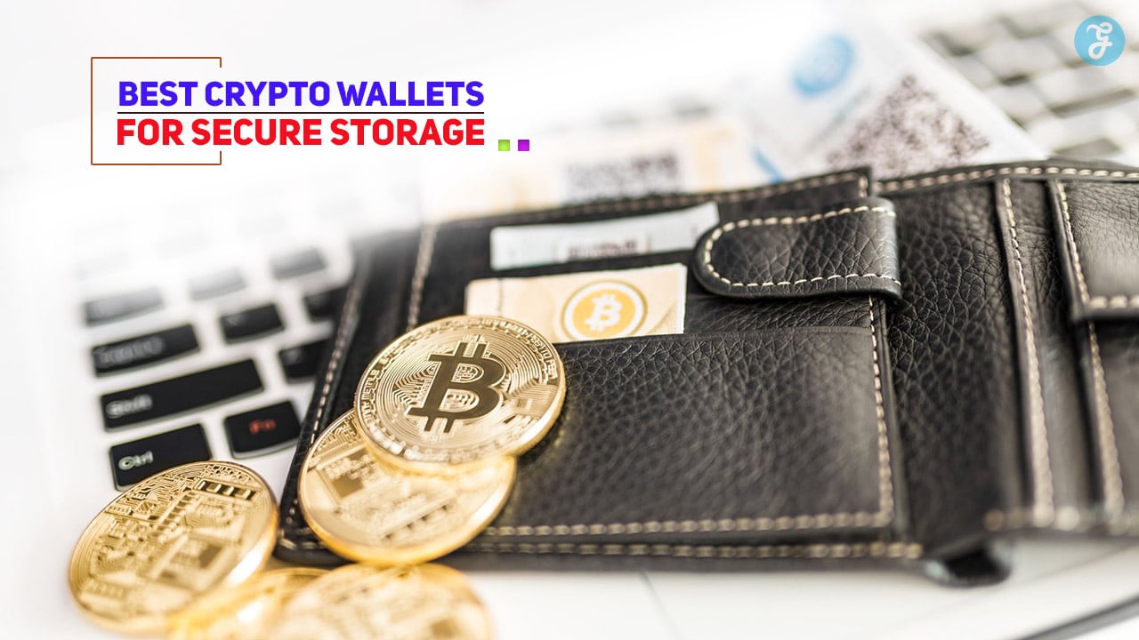 Best Crypto Wallets for Secure Storage