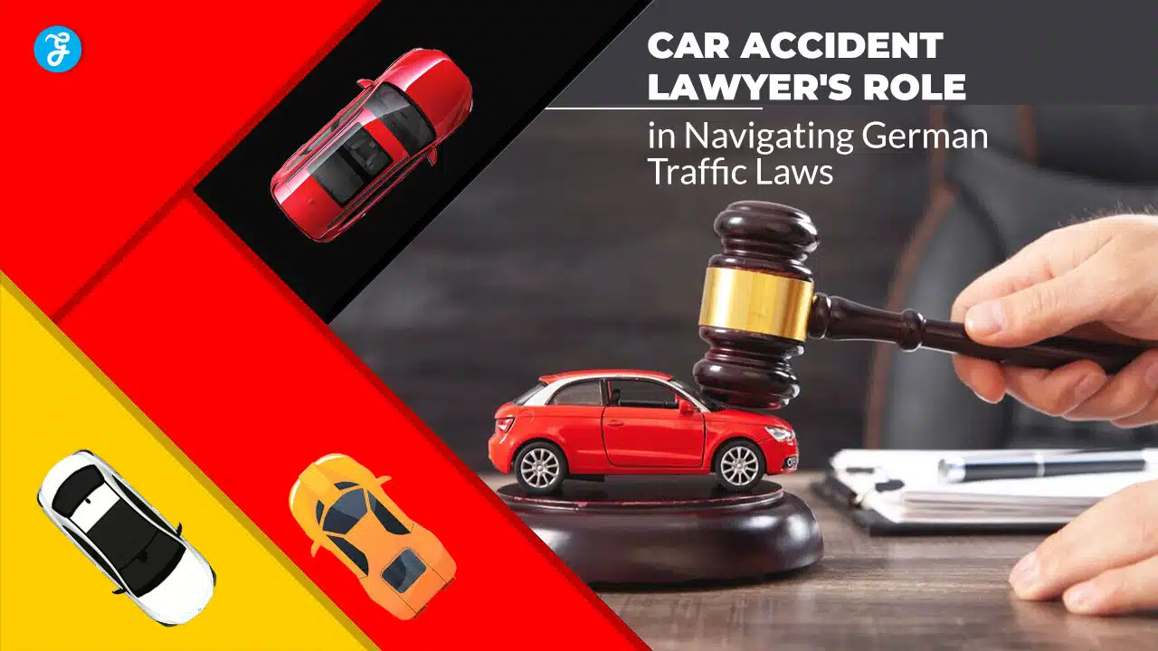 Car Accident Lawyer in Navigating German Traffic Laws