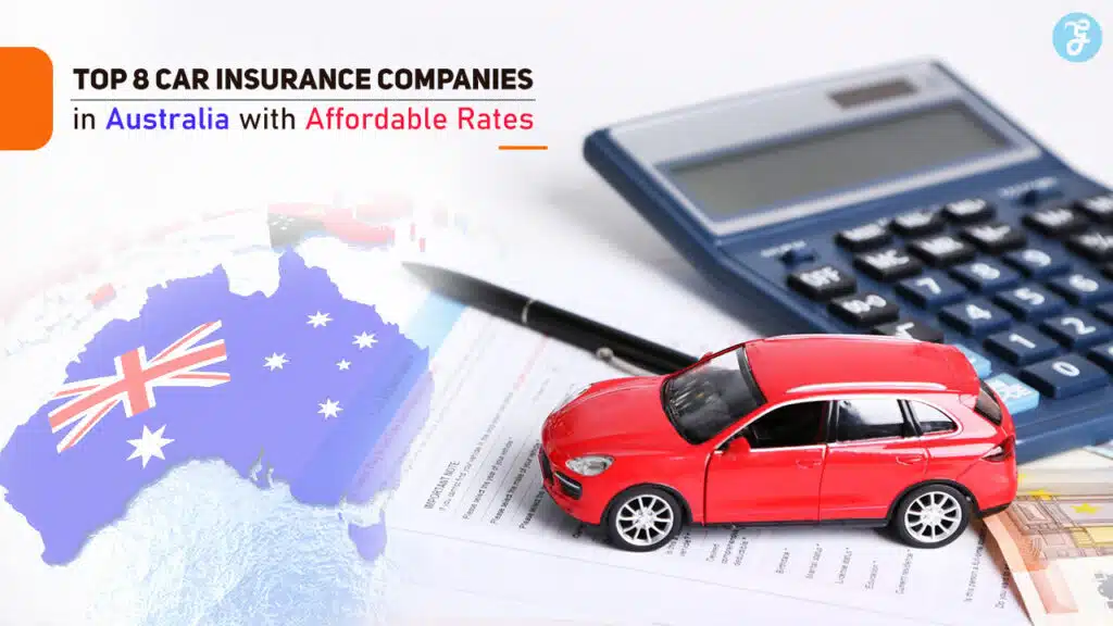 Car Insurance Companies in Australia with Affordable Rates