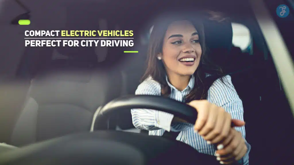 Compact Electric Vehicles Perfect for City Driving