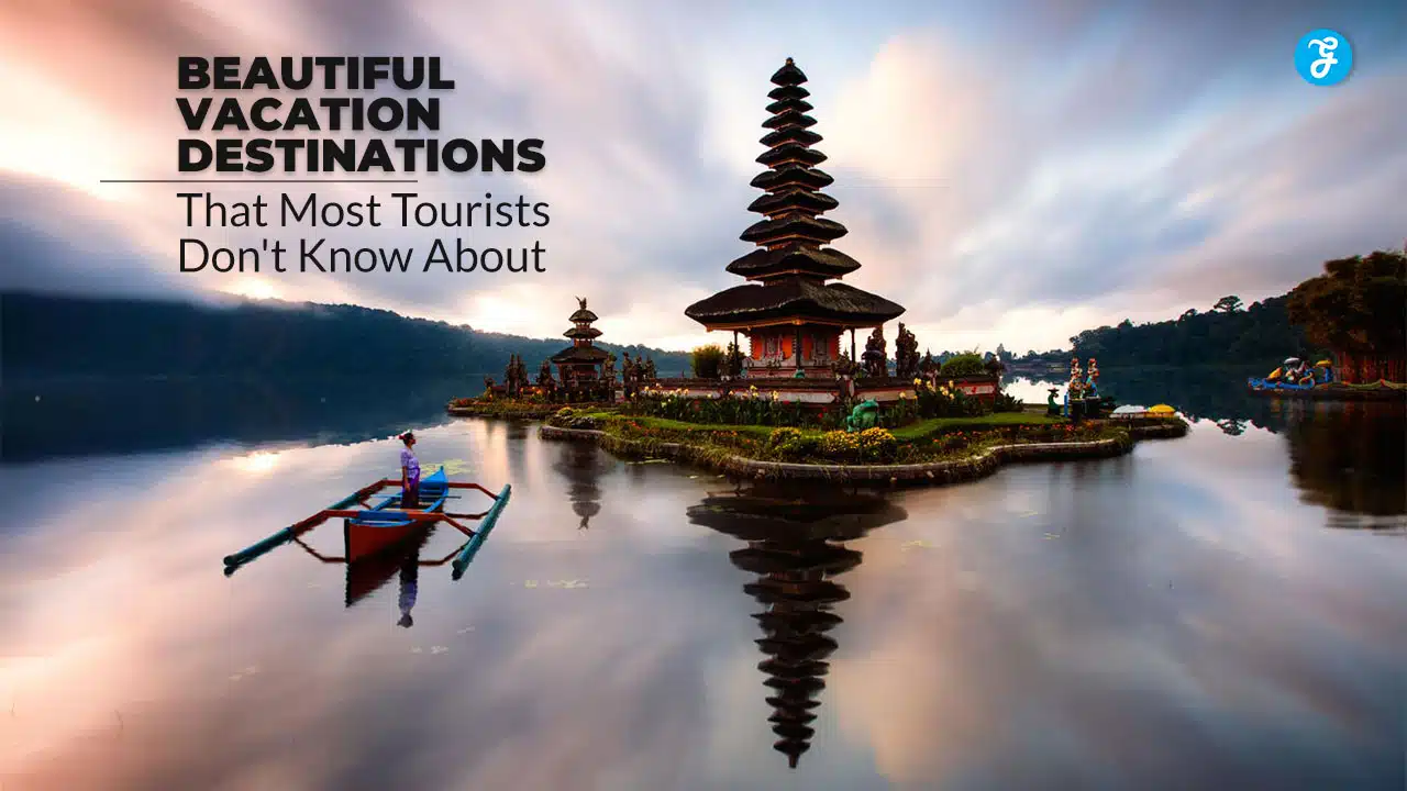 Hidden Vacation Destinations Guide