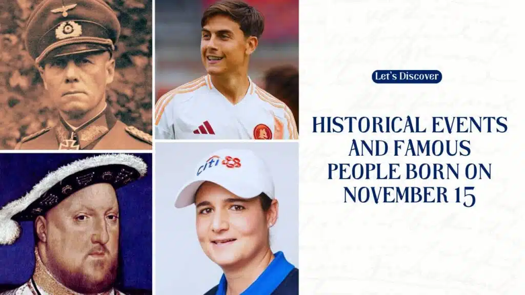 Historical Events and Famous People Born on November 15