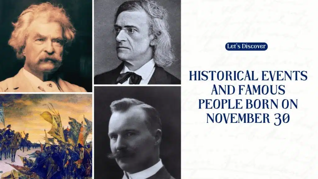 Historical Events and Famous People Born on November 30
