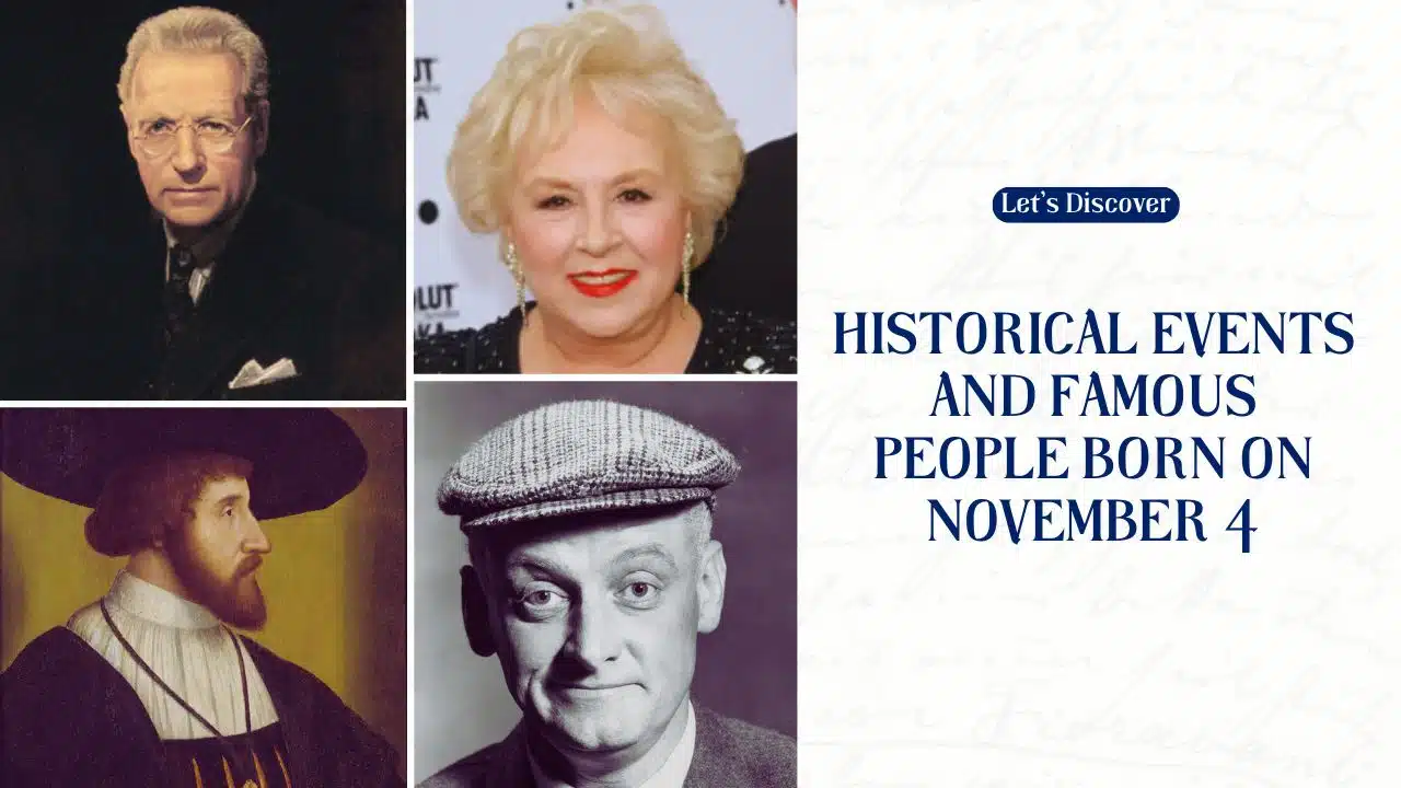 Historical Events and Famous People Born on November 4