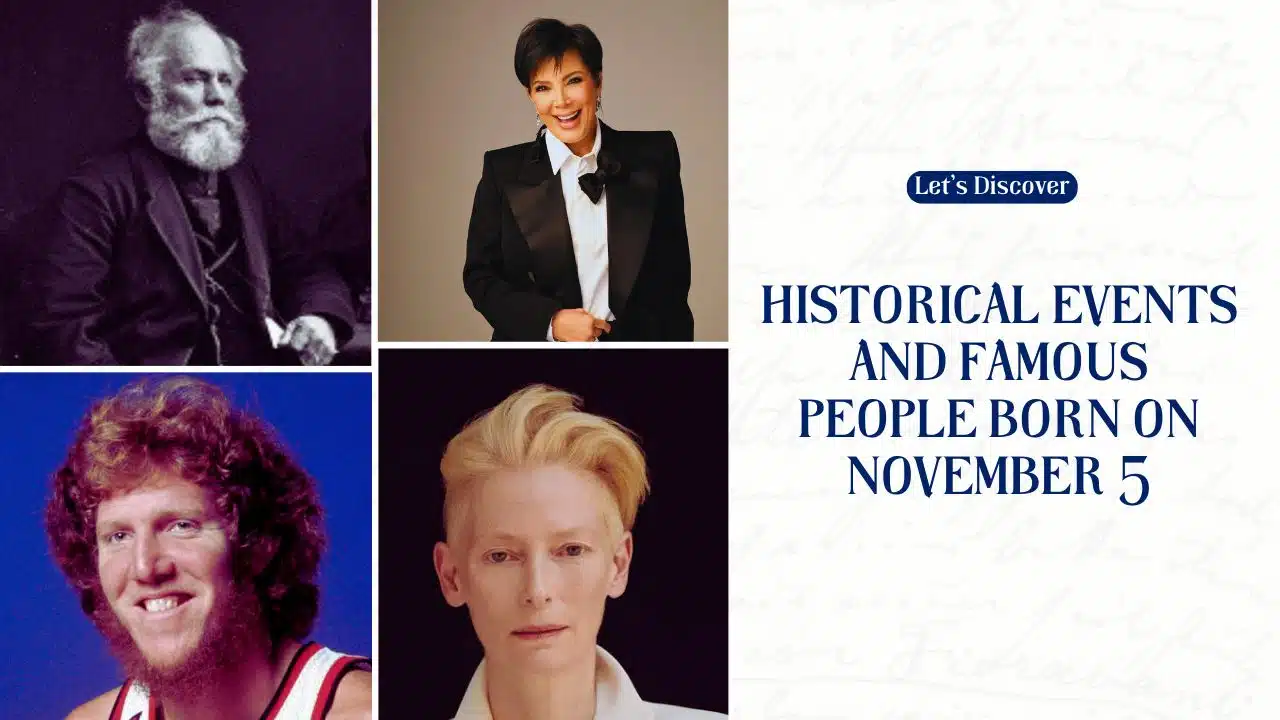 Historical Events and Famous People Born on November 5