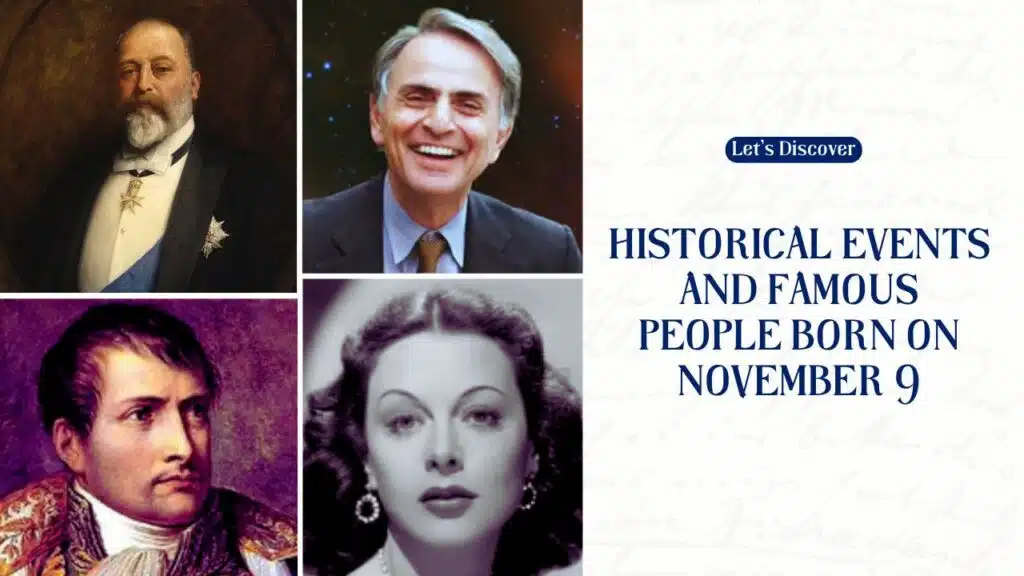 Historical Events and Famous People Born on November 9